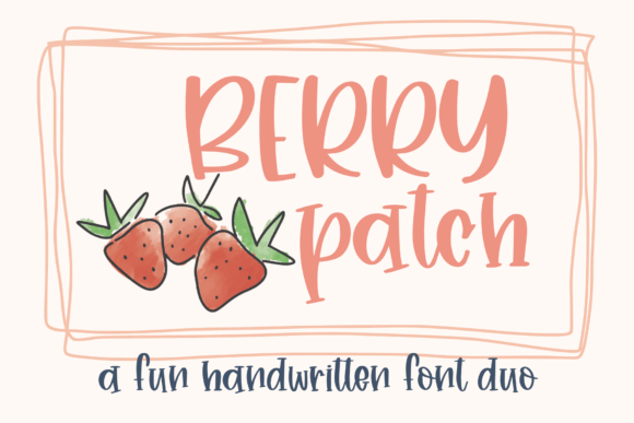 Berry Patch: A Handwritten Script Font for Elegant Editorial Design